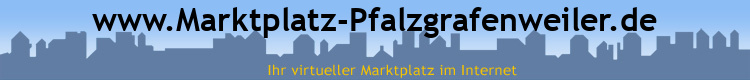 www.Marktplatz-Pfalzgrafenweiler.de